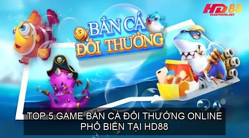 ban ca doi thuong hd88 68f30aba54d75