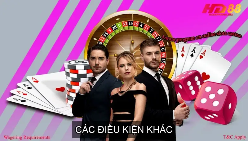 Các Điều Kiện Khác