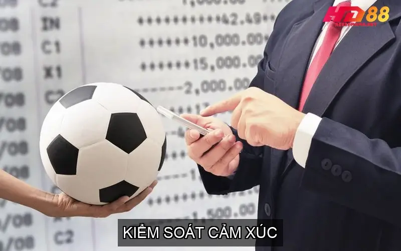 Kinh Nghiệm Cá Cược Bóng Đá Thắng Bí Quyết Cho Người Chơi 4 Kiểm Soát Cảm Xúc