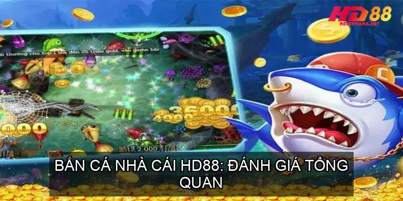 Cách Chơi Bắn Cá Đổi Thưởng Online Tại HD88