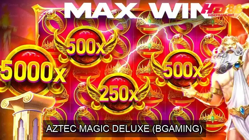 Top 5 Game Nổ Hũ Kho Báu Aztec Hấp Dẫn Nhất 6 Aztec Magic Deluxe (BGaming)